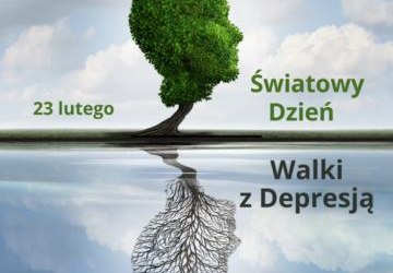 Międzynarodowy Dzień Walki z Depresją – 23 lutego